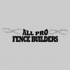 All Pro Fence Builders