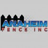 Anaheim Fence