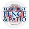 Texas Best Fence & Patio