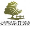 Tampa Supreme Fence Installations