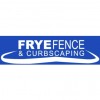 Frye Fence & Curbscaping